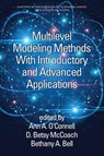 Multilevel Modeling Methods with Introductory and Advanced Applications - , Ann A. O'Connell ; D. Betsy McCoach ; Bethany A. Bell - 9781648028724