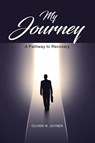 My Journey - Oliver W. Joyner - 9781648040832