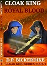 Cloak King: Royal Blood - DP Bickerdike - 9781648190124