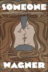 I Met Someone - Bruce Wagner - 9781648211027
