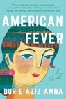 American Fever - Dur E. Aziz Amna - 9781648211225
