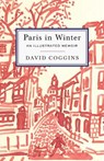 Paris in Winter - David Coggins - 9781648230851