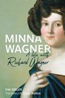 Minna Wagner - Professor Dr Eva Rieger - 9781648250477
