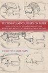 Putting Plastic Surgery on Paper - Christine Slobogin - 9781648251207