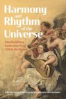 Harmony and Rhythm of the Universe - Professor Dr Christoph Strosetzki ; Dr Maria Victoria Curto Hernandez - 9781648251962