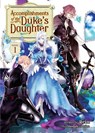 Accomplishments of the Duke's Daughter (Light Novel) Vol. 1 - Reia - 9781648274213