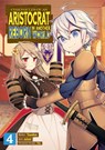 Chronicles of an Aristocrat Reborn in Another World (Manga) Vol. 4 - Yashu - 9781648275760