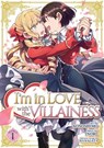 I'm in Love with the Villainess (Manga) Vol. 1 - Inori - 9781648278006