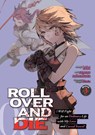 ROLL OVER AND DIE: I Will Fight for an Ordinary Life with My Love and Cursed Sword! (Manga) Vol. 3 - Kiki - 9781648279003