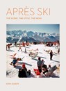 Apres Ski - Erin Isakov - 9781648293948