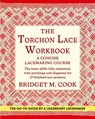 The Torchon Lace Workbook - Bridget M Cook - 9781648370250