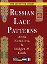 Russian Lace Patterns - Anna Korableva ; Bridget Cook - 9781648370267