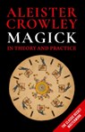 Magick in Theory and Practice - Aleister Crowley - 9781648370861