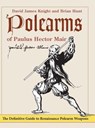 Polearms of Paulus Hector Mair - David James Knight ; Brian Hunt - 9781648371042