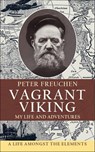 Vagrant Viking - Peter Freuchen - 9781648373701