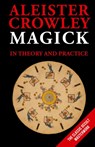 MAGICK IN THEORY AND PRACTICE - Aleister Crowley - 9781648373824