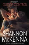 Out of Control - Shannon McKenna - 9781648392580