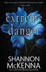 Extreme Danger - MCKENNA,  Shannon - 9781648392870
