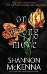 One Wrong Move - Shannon Mckenna - 9781648393624
