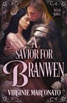 A Savior for Branwen - Virginie Marconato - 9781648398070