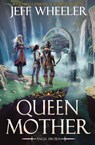 Queen Mother - Jeff Wheeler - 9781648398230