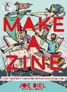 Make a Zine! - Joe Biel - 9781648411564