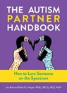The Autism Partner Handbook - Joe Biel ; Faith G. Harper ; Elly Blue - 9781648411724