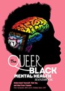 The Queer Black Mental Health Handbook - Marc Campbell ; K. Chelsea Davis - 9781648414176