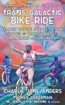 Trans-Galactic Bike Ride (2nd Ed.) - Elly Blue - 9781648414183