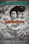 We Are Nature Defending Itself - Cordelia E. Barrera - 9781648433733