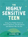 The Highly Sensitive Teen - Lea Noring - 9781648484032
