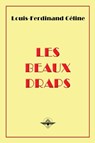 Les beaux draps - Louis-Ferdinand Celine - 9781648580413