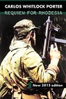 Requiem for Rhodesia - Carlos Whitlock Porter - 9781648586668