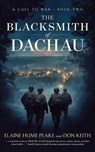 The Blacksmith of Dachau - Elaine Hume Peake - 9781648756665
