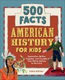 American History for Kids - Stacia Deutsch - 9781648764363