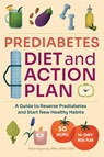 Prediabetes Diet and Action Plan - Alice Figueroa - 9781648765193