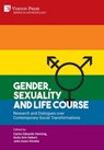 Gender, Sexuality and Life Course: Research and Dialogues over Contemporary Social Transformations - Carlos Eduardo Henning - 9781648890178