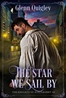 The Star We Sail By - Glenn Quigley - 9781648907418