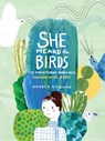 She Heard the Birds - Andrea D’Aquino - 9781648960505