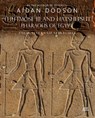 Thutmose III and Hatshepsut, Pharaohs of Egypt - Aidan Dodson - 9781649031594