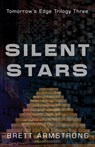 Silent Stars - Brett Armstrong - 9781649173379