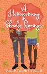 A Homecoming in Shady Springs - Sarah Anne Crouch - 9781649174567