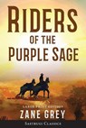 Riders of the Purple Sage (Annotated) LARGE PRINT - Zane Grey - 9781649220028