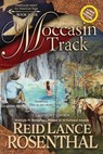 Moccasin Track (Large Print) - Reid Lance Rosenthal - 9781649222183