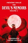 The Devil's Memoirs Volume 1 - Frederic Soulie - 9781649323460
