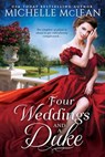 Four Weddings and a Duke - Michelle McLean - 9781649373304