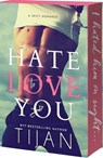 Hate to Love You - Tijan - 9781649378378