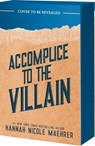 Accomplice to the Villan - Hannah Nicole Maehrer - 9781649378545