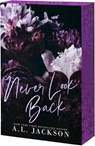 Never Look Back - A. L. Jackson - 9781649378637