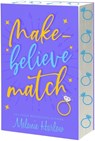 Make-Believe Match - Melanie Harlow - 9781649378729